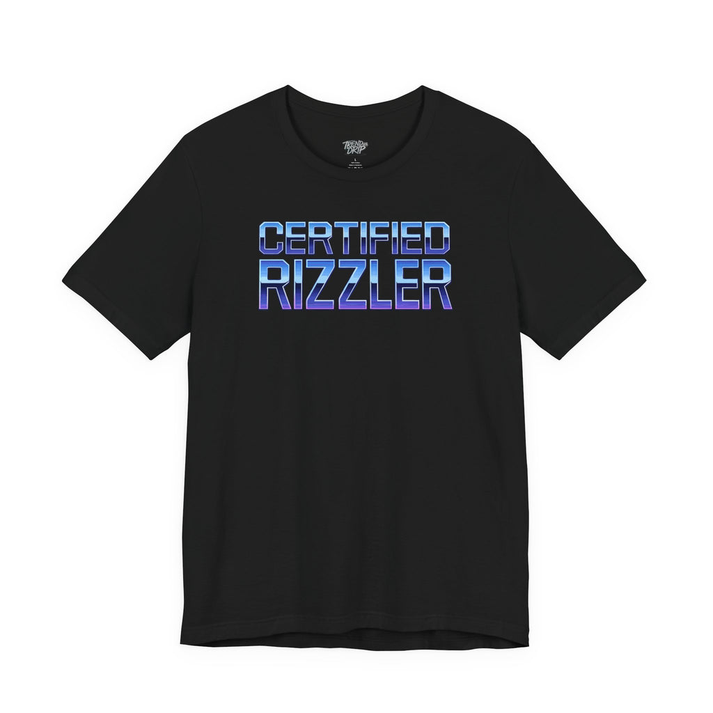 Certified Rizzler Streetwear Tee — Viral Drip Graphic T-Shirt